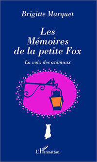 Les mémoires de la petite Fox de Brigitte Marquet